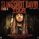 Slingshot David Tour featuring Dee-1