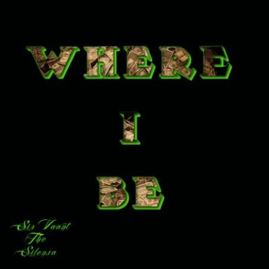Where I Be