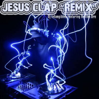 JESUS Clap Remix