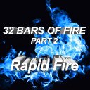 32 Bars of Fire (Part 2)