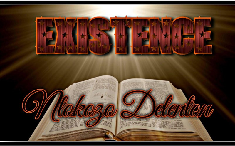Ntokozo Delenton - Existence 